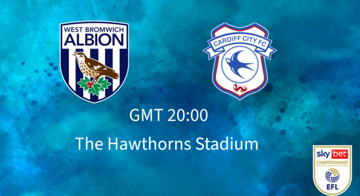 West Bromwich Albion vs Cardiff City team shields with match kick off time of 20:00