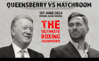 Black and white images of Frank Warren and Eddie Hearn with text reading: "Queensberry vs Matchroom, 1st June 2024, Riyadh, Saudi Arabia, The Ultimate Boxing Showdown".